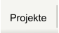 Projekte